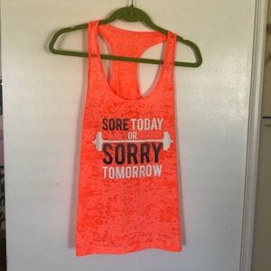 Tank Top “Sore Today or Sorry Tomorrow” Sz M